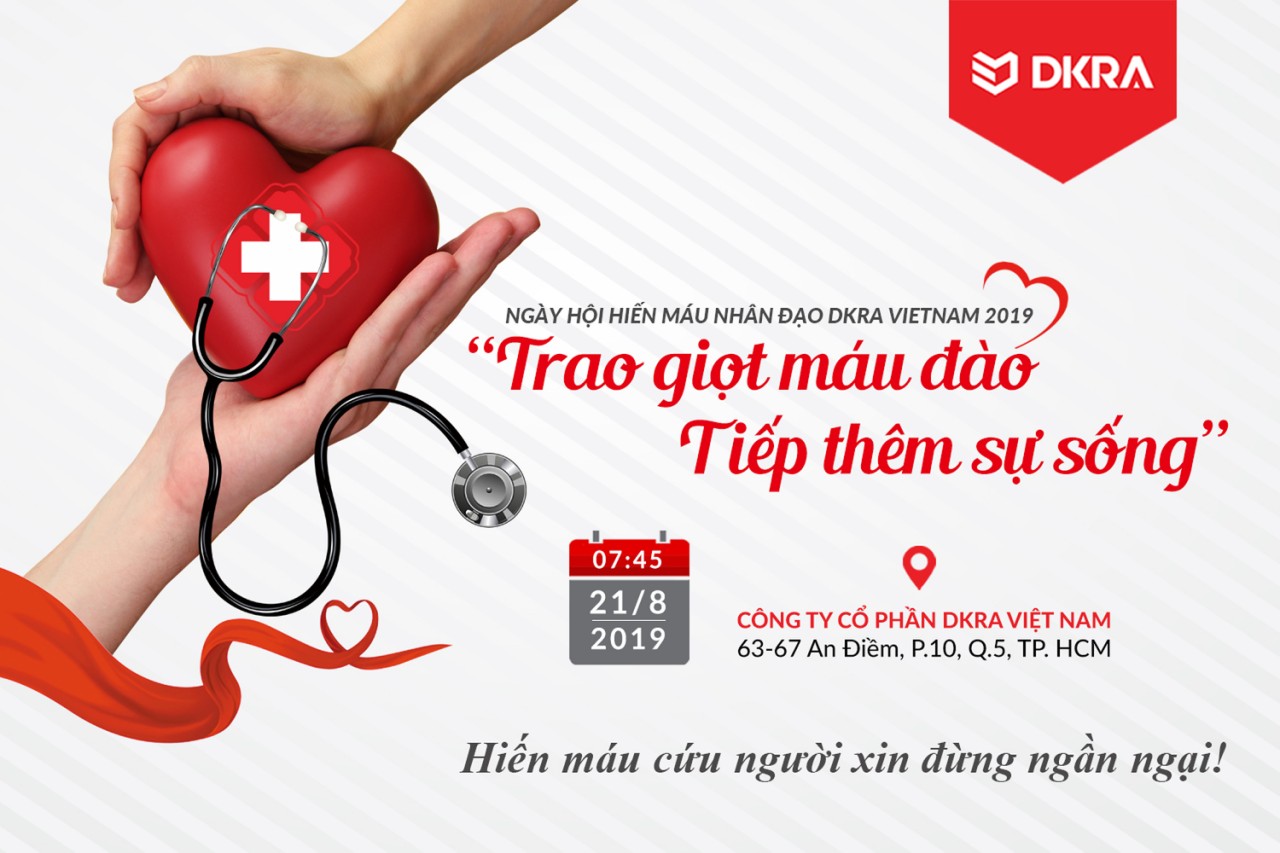 NGÀY HỘI HIẾN MÁU NHÂN ĐẠO DKRA VIETNAM: “TRAO GIỌT MÁU ĐÀO - TIẾP THÊM SỰ SỐNG”