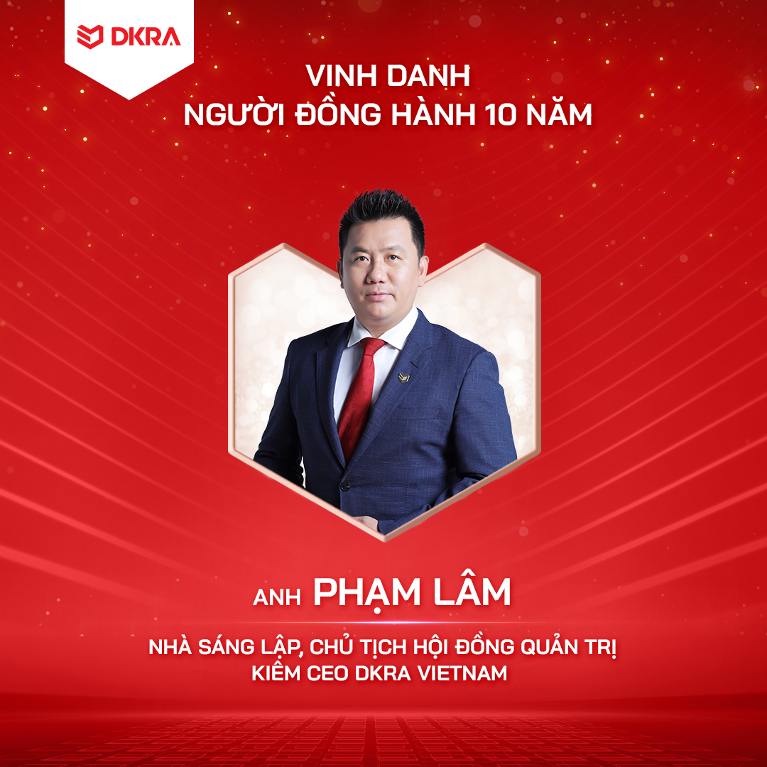 HỆ THỐNG DKRA GROUP VINH DANH ĐỒNG HÀNH, TRI ÂN CỐNG HIẾN